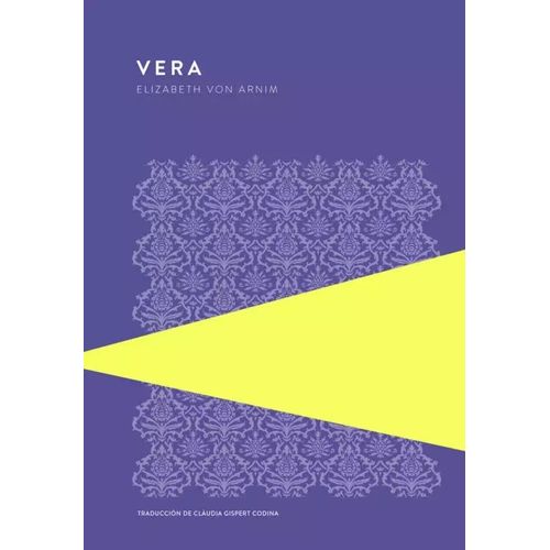 VERA - ELIZABETH VON ARNIM VERA - ELIZABETH VON ARNIM