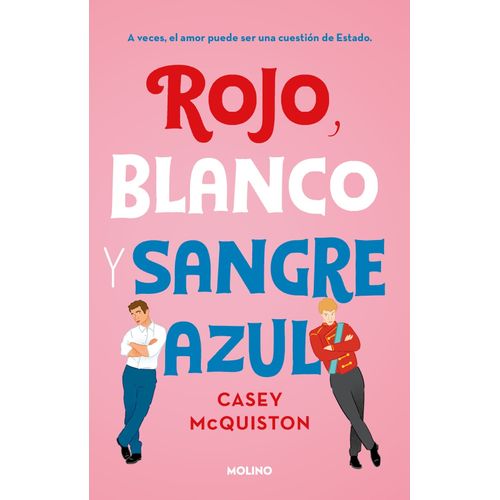 ROJO, BLANCO Y SANGRE AZUL - CASEY MCQUISTON