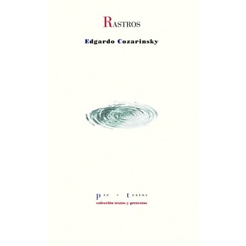 RASTROS - EDGARDO COZARINSKY