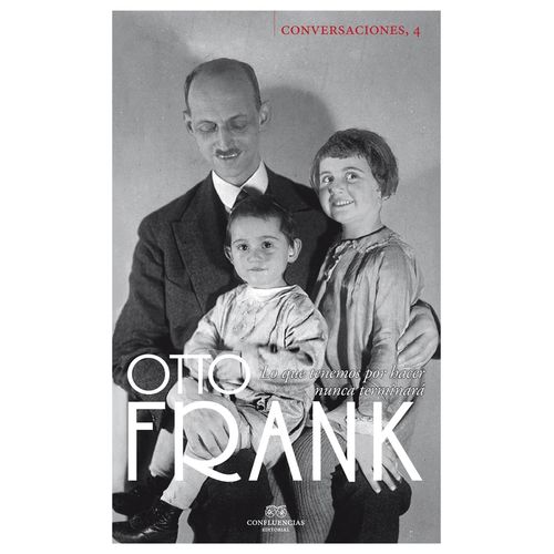 OTTO FRANK - CONVERSACIONES 4 - OTTO FRANK
