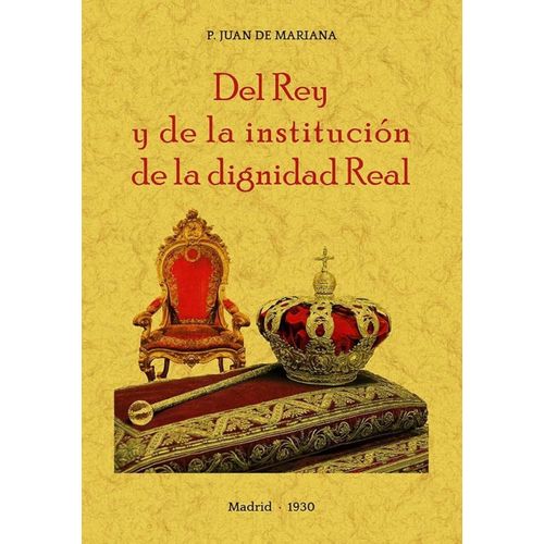 DEL REY Y DE LA INSTITUCION DE LA DIGNIDAD REAL