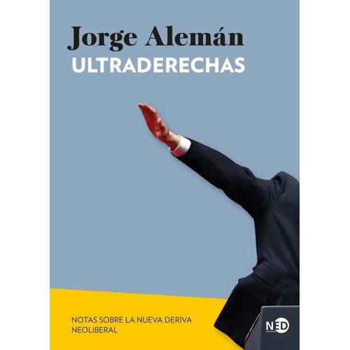 LIBRO ULTRADERECHAS - JORGE ALEMAN