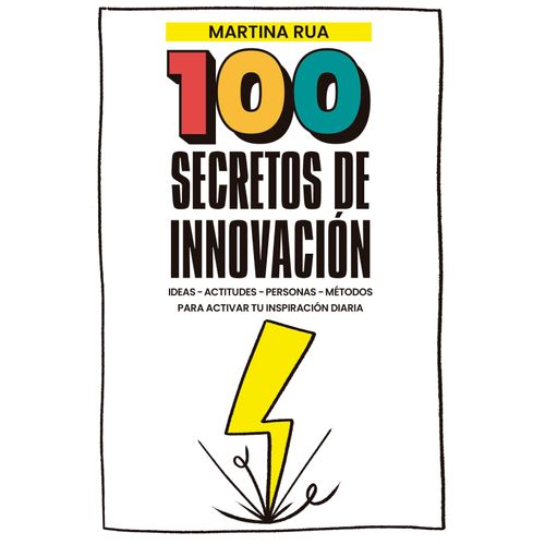 100 SECRETOS DE INNOVACION - MARTINA RUA