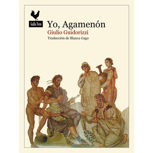 YO, AGAMENON - GIULIO GUIDORIZZI