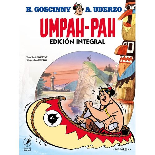 UMPAH-PAH - EDICION INTEGRAL - GOSCINNY - UDERZO
