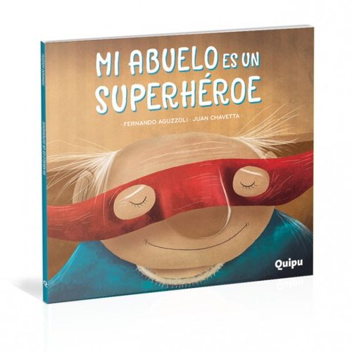 MI ABUELO ES UN SUPERHÉROE - LIBRO ALBUM MI ABUELO ES UN SUPERHÉROE - LIBRO ALBUM