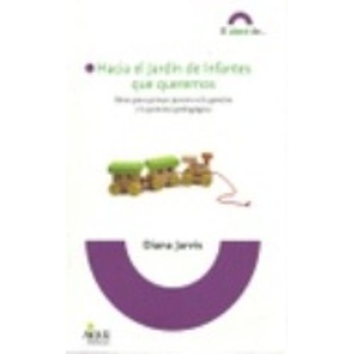 HACIA EL JARDIN DE INFANTES QUE QUEREMOS
