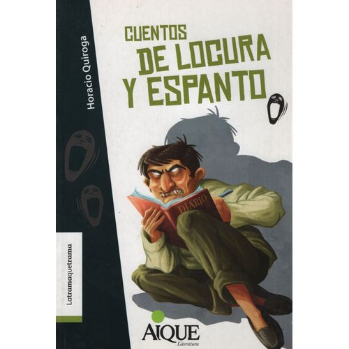 CUENTOS DE LOCURA Y ESPANTO - LATRAMAQUETRAMA