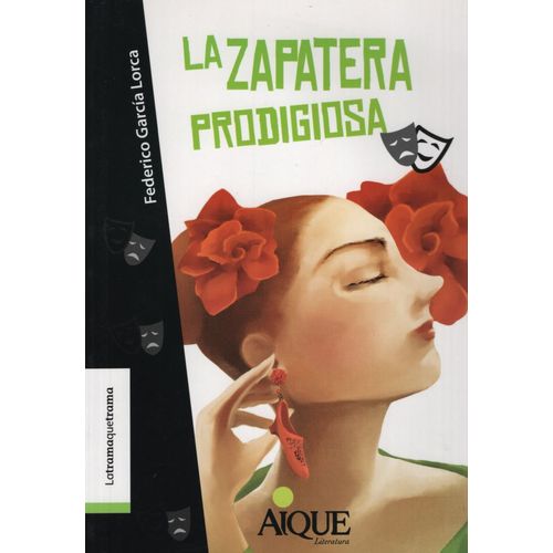 LA ZAPATERA PRODIGIOSA - LATRAMAQUETRAMA