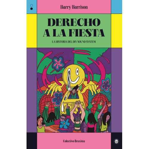 EL DERECHO A LA FIESTA - HARRY HARRISON