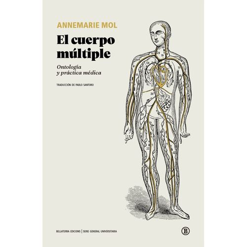 EL CUERPO MULTIPLE - ONTOLOGIA Y PRACTICA MEDICA - A. MOL