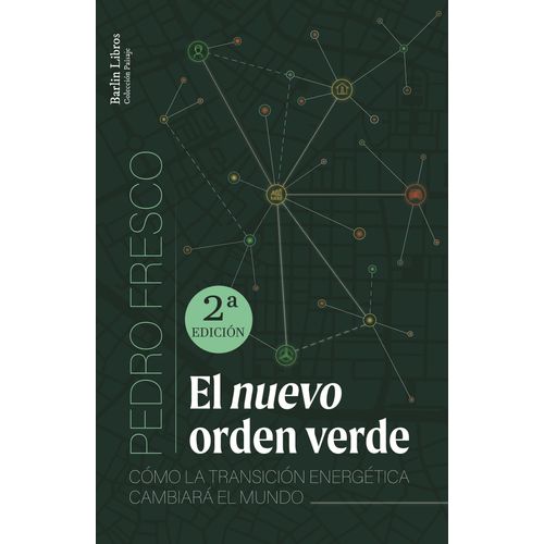 EL NUEVO ORDEN VERDE - PEDRO FRESCO