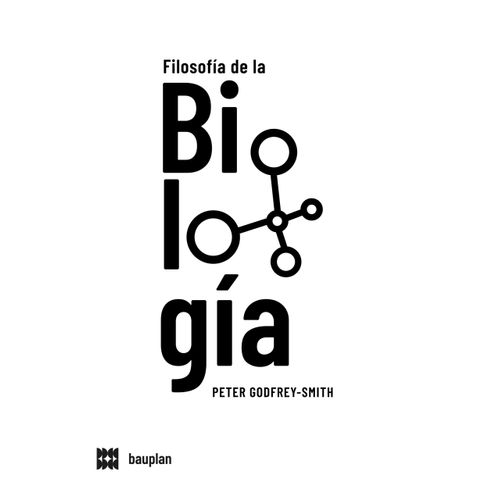 FILOSOFIA DE LA BIOLOGIA - PETER GODFREY-SMITH
