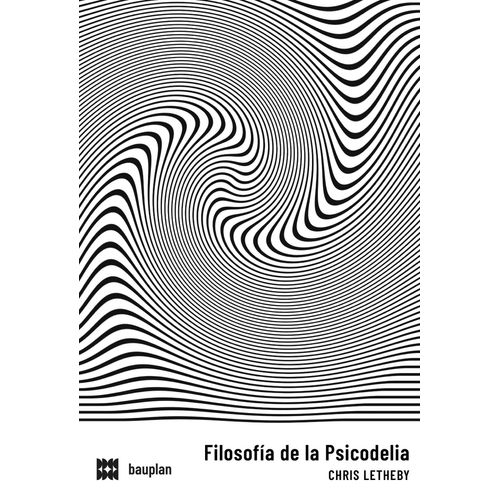 FILOSOFIA DE LA PSICODELIA - CHRIS LETHEBY