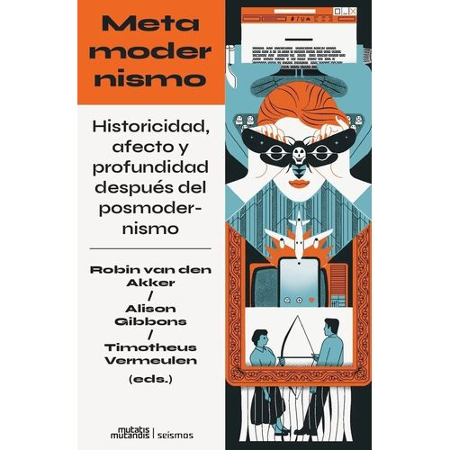 METAMODERNISMO - HISTORICIDAD, AFECTO Y PROFUNDIDAD DESPUES