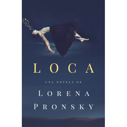 LOCA - LORENA PRONSKY