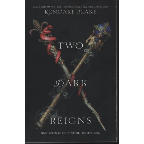 TWO DARK REIGNS - THREE DARK CROWNS 3