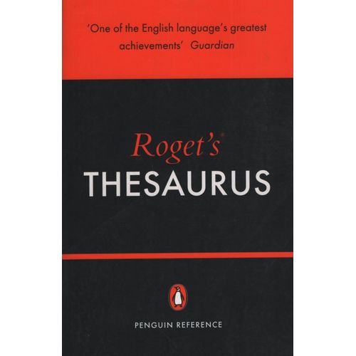 THE ROGET'S THESAURUS OF ENGLISH WORDS & PHRASES