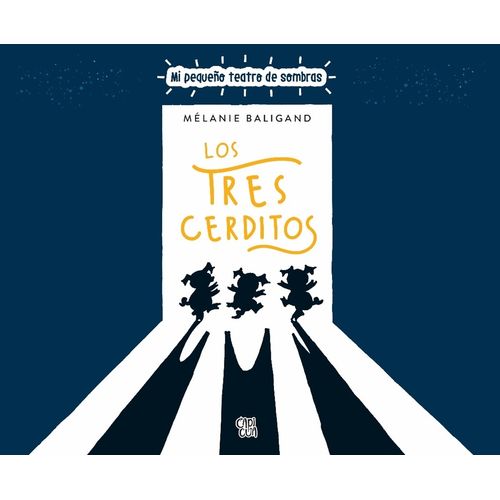 LOS TRES CERDITOS - POP-UP - CARTONE - MELANIE BALIGAND