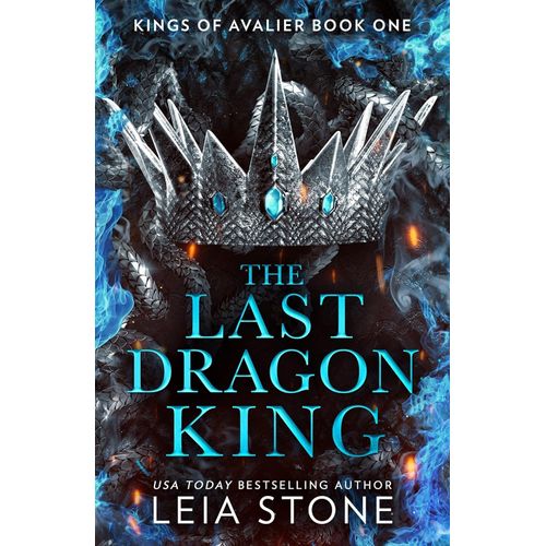 THE LAST DRAGON KING - KINGS OF AVALIER 1