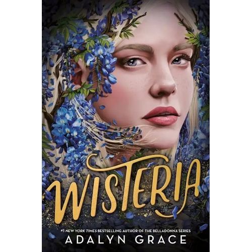 WISTERIA - BELLADONNA 3 - ADALYN GRACE