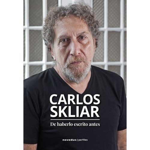 DE HABERLO ESCRITO ANTES - SKLIAR