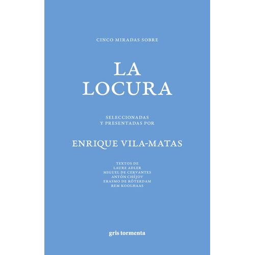CINCO MIRADAS SOBRE LA LOCURA - VILA-MATAS