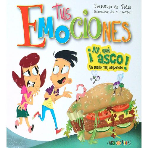AY, QUE ASCO! - TUS EMOCIONES