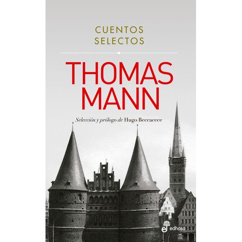 CUENTOS SELECTOS - THOMAS MANN - EDHASA