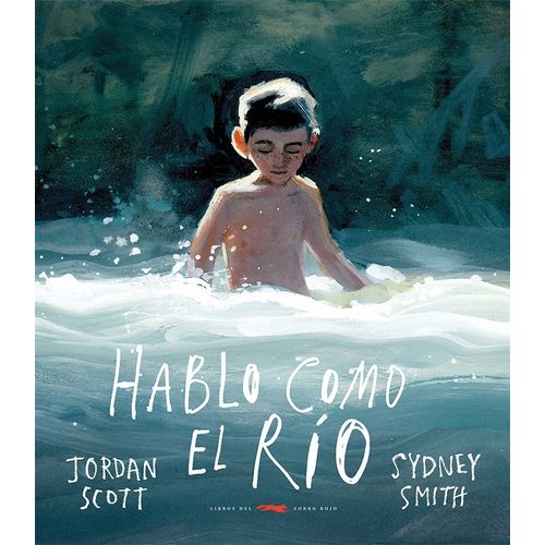 HABLO COMO EL RIO - JORDAN  SCOTT / SYDNEY SMITH