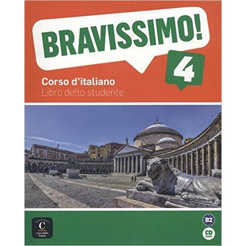 BRAVISSIMO! 4 B2 - LIBRO DELLO STUDENTE