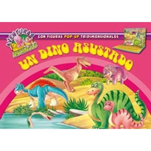 UN DINO ASUSTADO - AVENTURAS ANIMALES ( POP - UP )