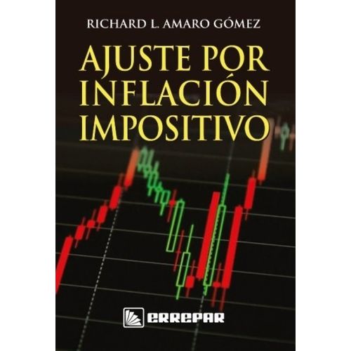 AJUSTE POR INFLACION IMPOSITIVO - RICHARD AMARO GOMEZ