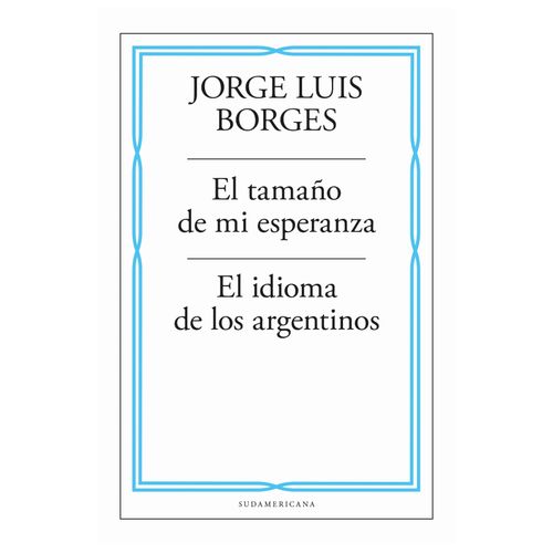 EL TAMAÑO DE MI ESPERANZA / EL IDIOMA DE LOS ARGENTINOS - BO