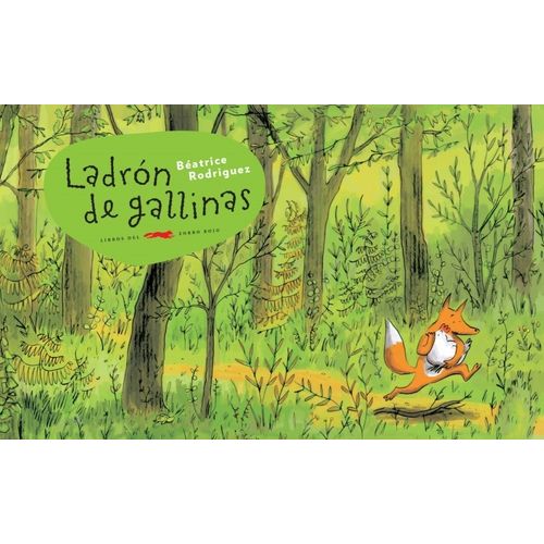 LADRON DE GALLINAS - BEATRICE RODRIGUEZ