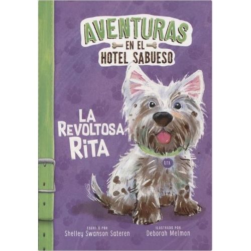 LA REVOLTOSA RITA - AVENTURAS EN EL HOTEL SABUESO LA REVOLTOSA RITA - AVENTURAS EN EL HOTEL SABUESO