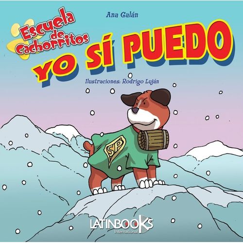 YO SI PUEDO - ESCUELA DE CACHORRITOS