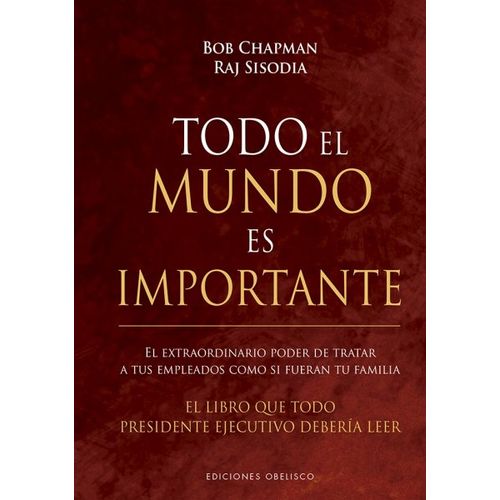 TODO EL MUNDO ES IMPORTANTE - BOB CHAPMAN