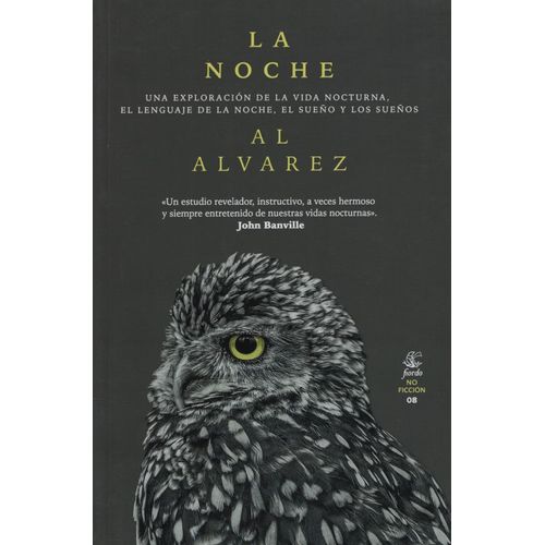 LA NOCHE - AL ALVAREZ - TRADUCCION MARCELO COHEN