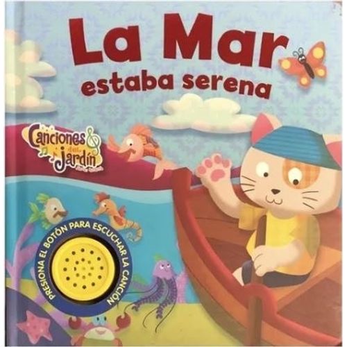 LA MAR ESTABA SERENA - CANCIONES DEL JARDIN ARRORRO - SONORO LA MAR ESTABA SERENA - CANCIONES DEL JARDIN ARRORRO - SONORO