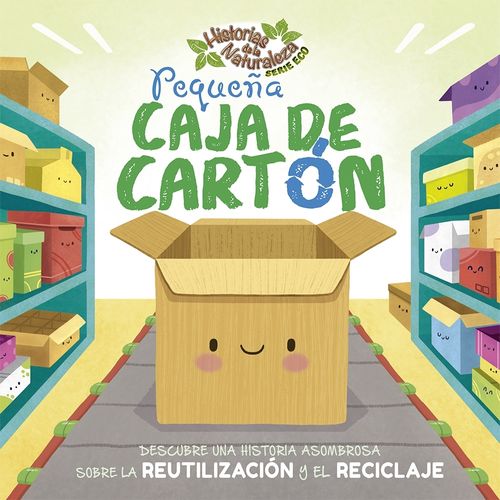 PEQUEÑA CAJA DE CARTON - HISTORIAS DE LA NATURALEZA PEQUEÑA CAJA DE CARTON - HISTORIAS DE LA NATURALEZA