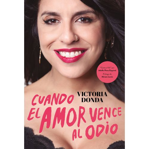 CUANDO EL AMOR VENCE AL ODIO - VICTORIA DONDA