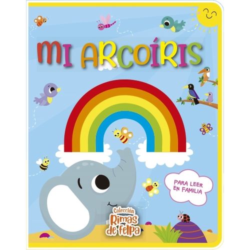 MI ARCOIRIS - RIMAS DE FELPA