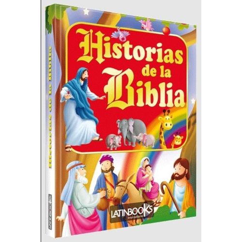 HISTORIAS DE LA BIBLIA - ED. REVISADA HISTORIAS DE LA BIBLIA - ED. REVISADA