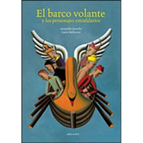EL BARCO VOLANTE Y LOS PERSONAJES ESTRAFALARIOS - ALBUMES