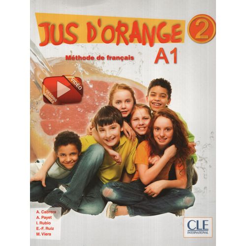 JUS D'ORANGE 2 - LIVRE D'ELEVE + DVD JUS D'ORANGE 2 - LIVRE D'ELEVE + DVD