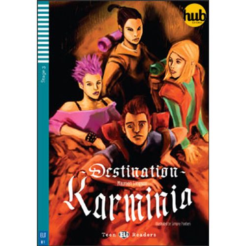 DESTINATION KARMINIA - TEEN HUB READERS 3 (B1)