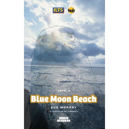 BLUE MOON BEACH - ROBIN READERS 2 BLUE MOON BEACH - ROBIN READERS 2