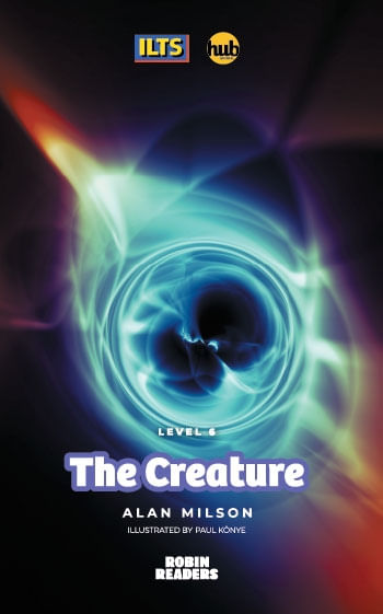 THE CREATURE - ROBIN READERS 6