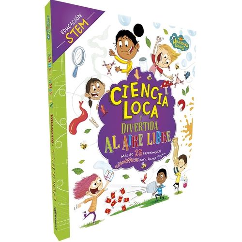 CIENCIA LOCA Y DIVERTIDA - AL AIRE LIBRE CIENCIA LOCA Y DIVERTIDA - AL AIRE LIBRE
